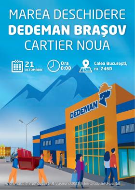 Dedeman - Marea deschidere Dedeman Brasov  cartier noua