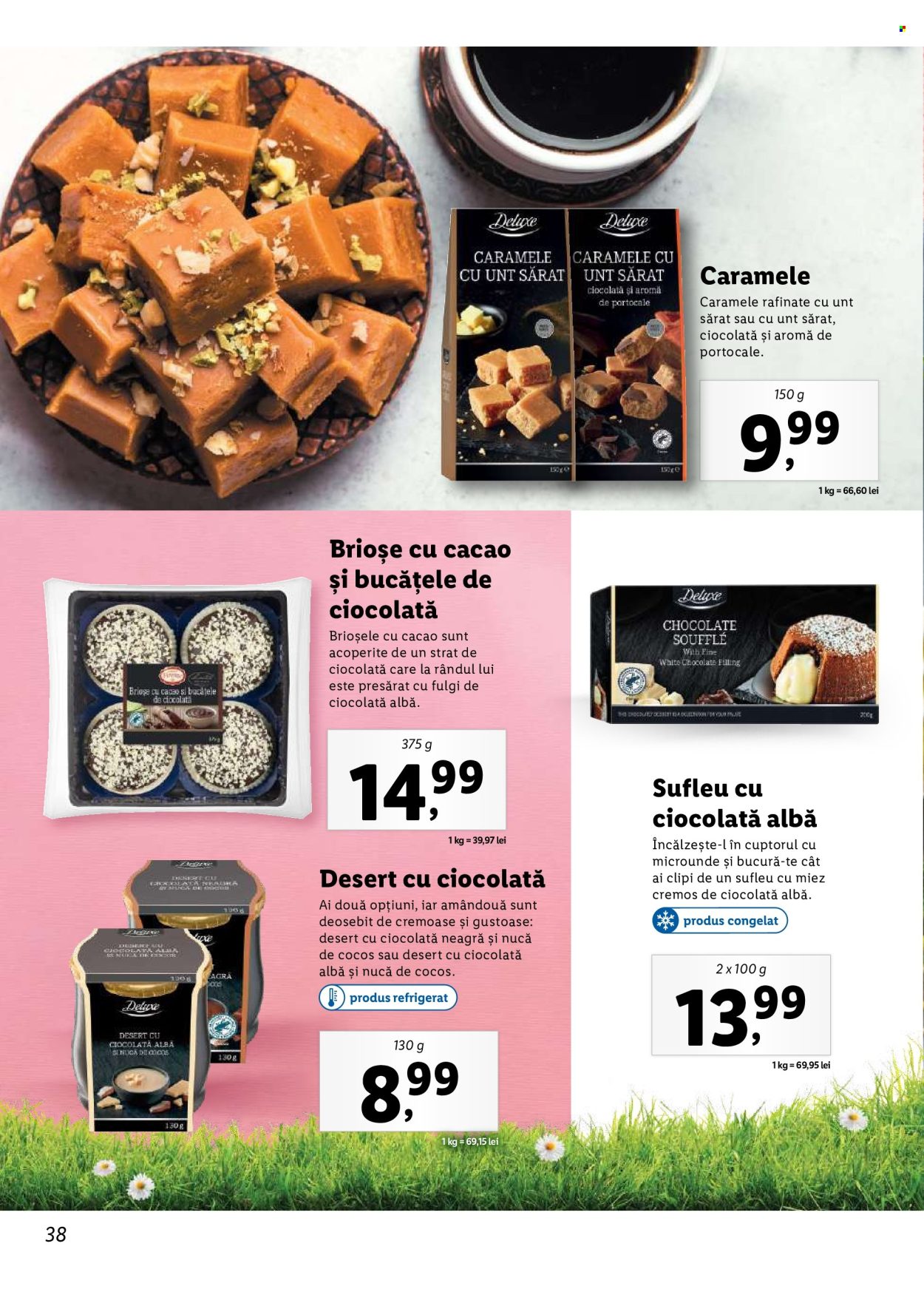 thumbnail - Cataloage Lidl - Produse în vânzare - produse de patiserie, sufleu cu ciocolată, ciocolată neagră, caramele. Pagina 38.