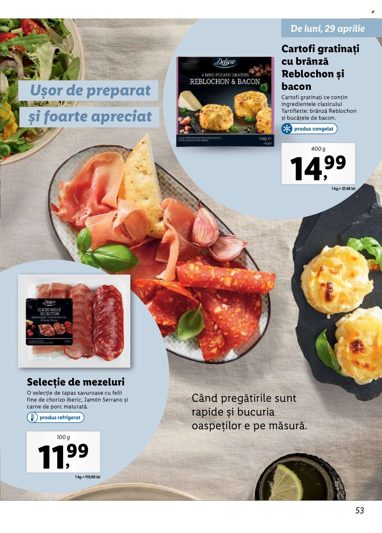 thumbnail - Cataloage Lidl - Produse în vânzare - cartofi gratinați, bacon, jamón serrano, chorizo, reblochon, Frozen. Pagina 53.