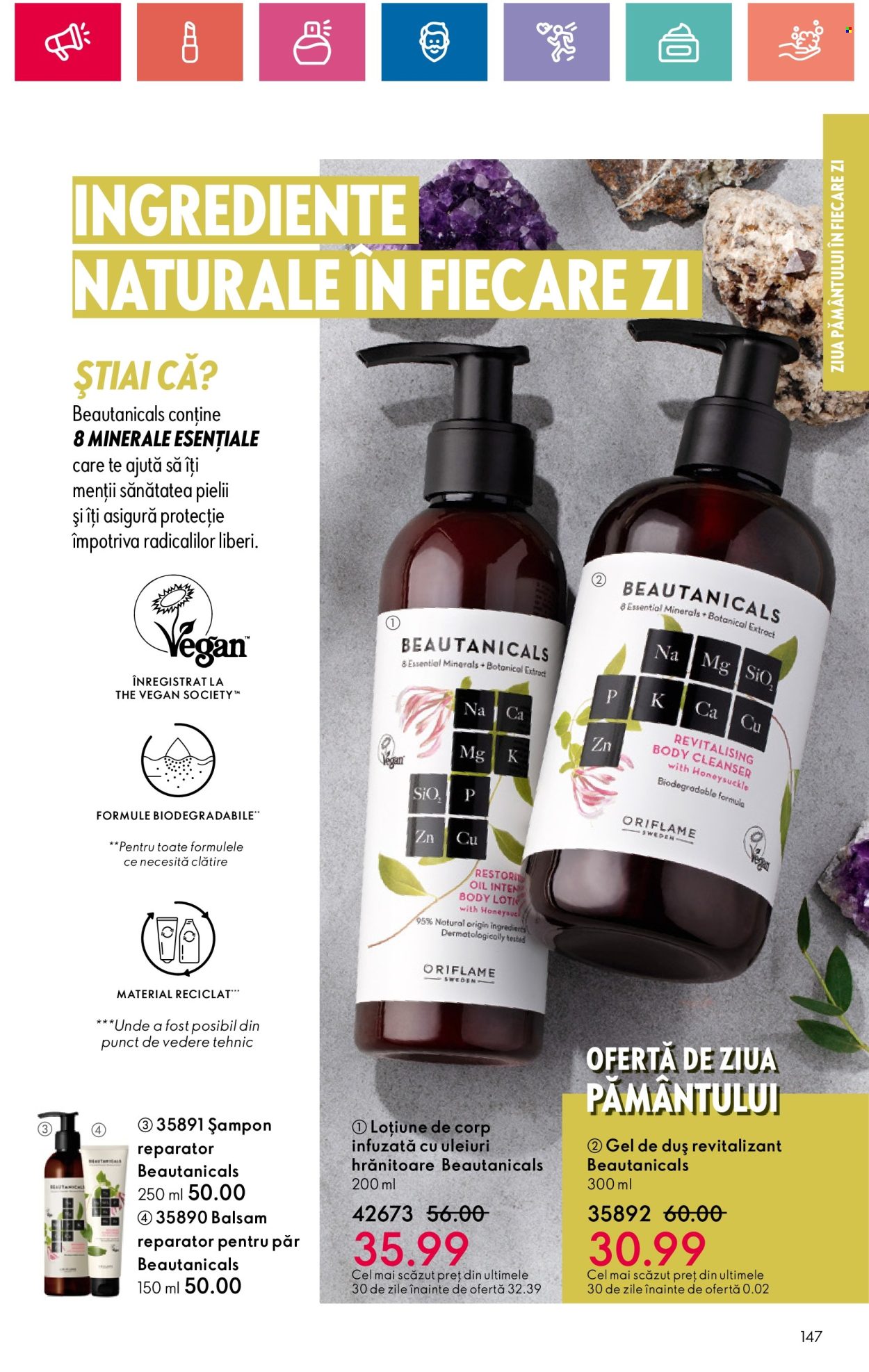 thumbnail - Cataloage Oriflame - 16.04.2024 - 06.05.2024 - Produse în vânzare - gel de duş, șampon, balsam de păr, loțiune de corp. Pagina 147.