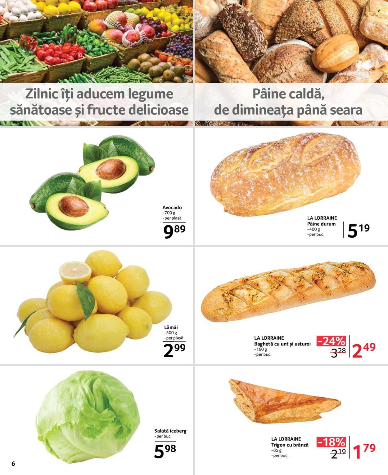 thumbnail - Cataloage Selgros - 19.04.2024 - 02.05.2024 - Produse în vânzare - pâine, baghetă, la lorraine trigon, salată, lămâi, avocado. Pagina 6.