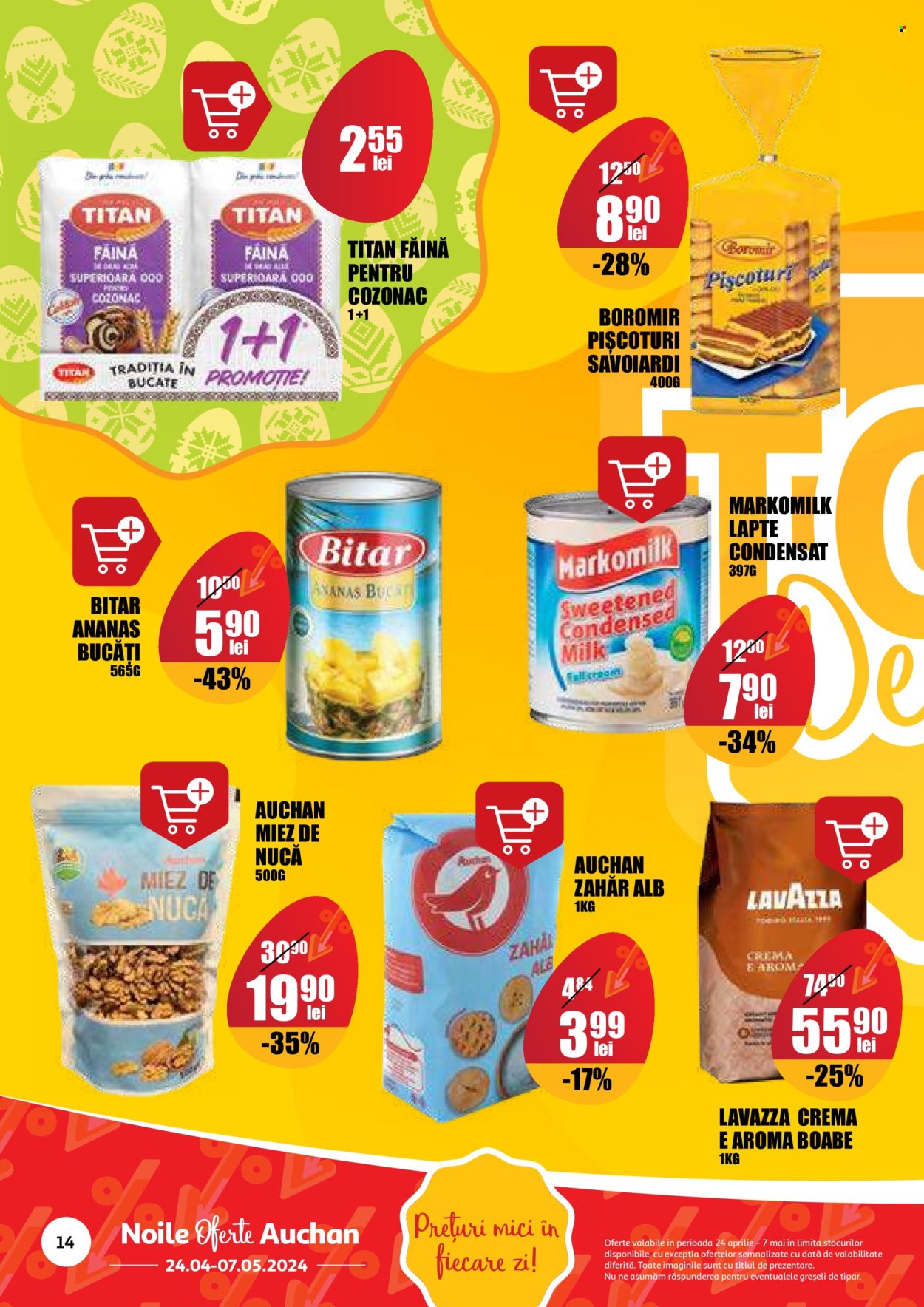 thumbnail - Cataloage Auchan - 24.04.2024 - 07.05.2024 - Produse în vânzare - pișcoturi, ananas, făină, zahăr, lapte condensat, miez de nucă, Lavazza, cremă. Pagina 14.