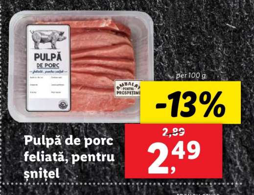 Pulpă de porc feliată, pentru șnițel