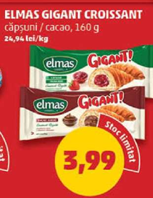 ELMAS GIGANT Croissant