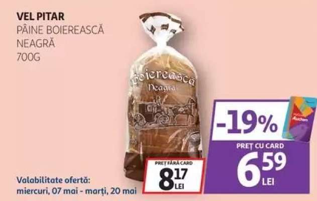 VEL PITAR PÂINE BOIEREASCĂ NEAGRĂ