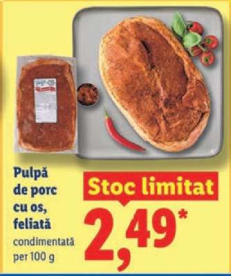 Pulpă de porc cu os, feliată