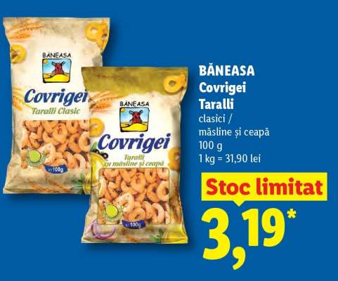 BĂNEASA Covrigei Taralli
