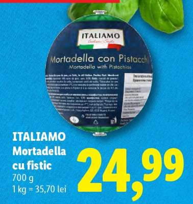 ITALIAMO Mortadella cu fistic