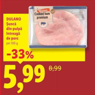 DULANO Șuncă din pulpă întreagă de porc