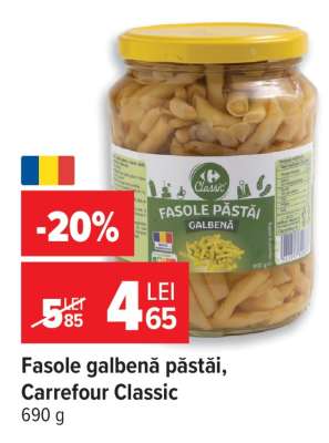 Fasole galbenă păstăi, Carrefour Classic