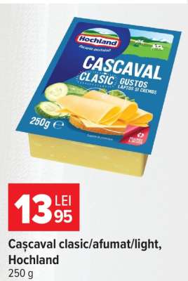 Cașcaval clasic/afumat/light Hochland