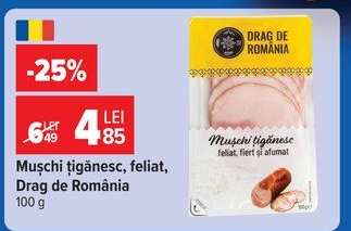 Mușchi țigănesc, feliat Drag de România