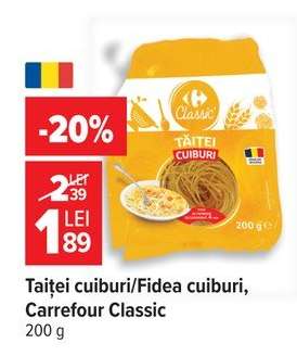 Tăiței cuiburi/Fidea cuiburi, Carrefour Classic