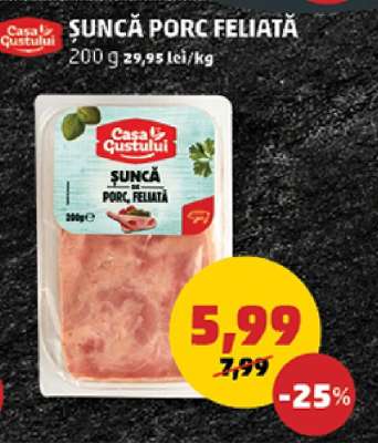 Șuncă Porc Feliată