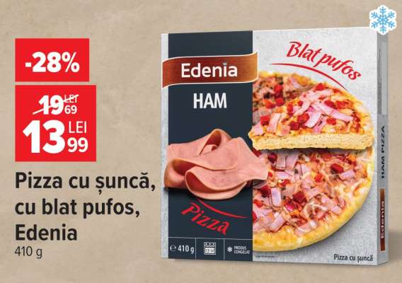 Pizza cu șuncă, cu blat pufos, Edenia