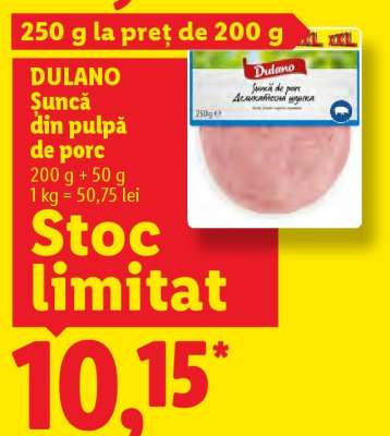 DULANO Șuncă din pulpă de porc