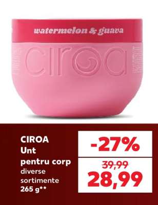 CIROA Unt pentru corp