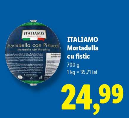 ITALIAMO Mortadella cu fistic