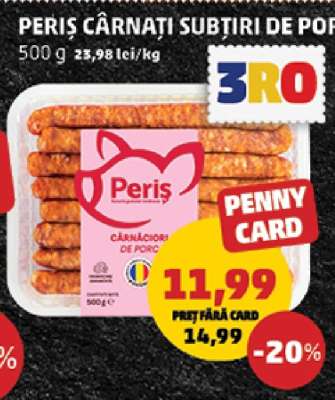 PERIȘ CÂRNAȚI SUBȚIRI DE PORC