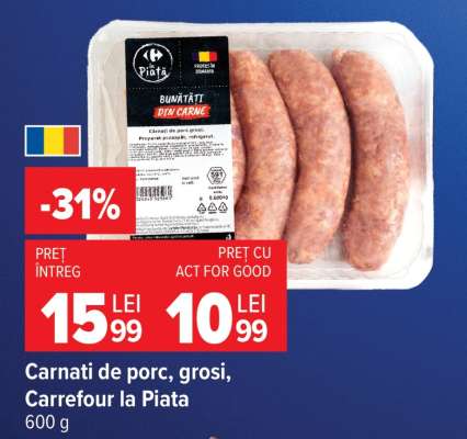 Cârnați de porc, groși, Carrefour la Piață