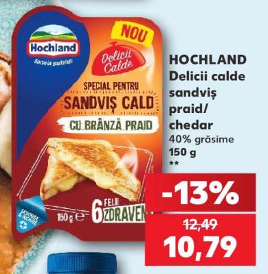 HOCHLAND Delicii calde sandviș praid/cheddar