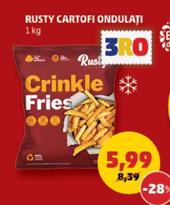 RUSTY CARTOFI ONDULAȚI