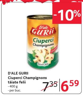 D’ALE GURII Ciuperci champignons tăiate felii