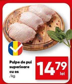 Pulpe de pui superioare cu os