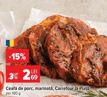 Ceafă de porc, marinată, Carrefour la Piață