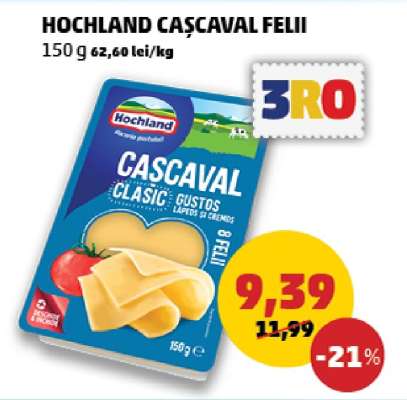 HOCHLAND Caşcaval felii