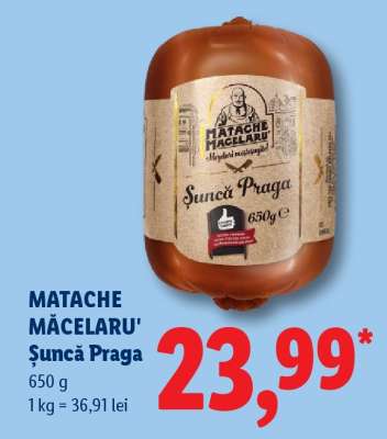 Matache Măcelaru Șuncă Praga