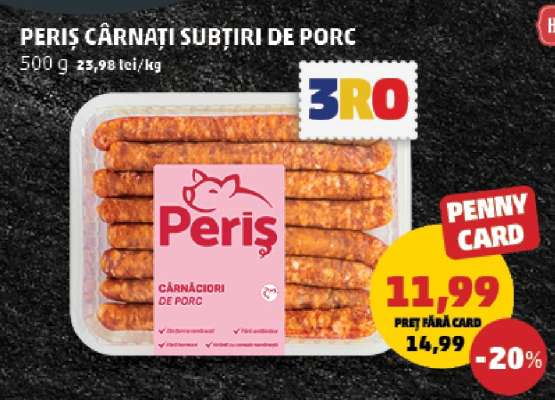 PERIȘ CÂRNAȚI SUBȚIRI DE PORC