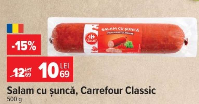 Salam cu șuncă, Carrefour Classic